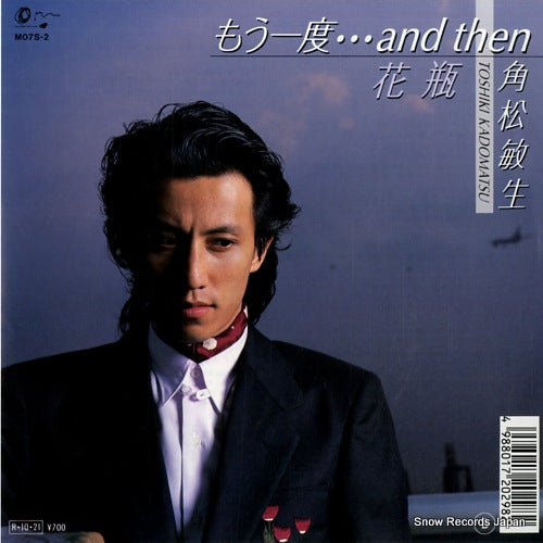 KADOMATSU, TOSHIKI mouichido and then MO7S-2