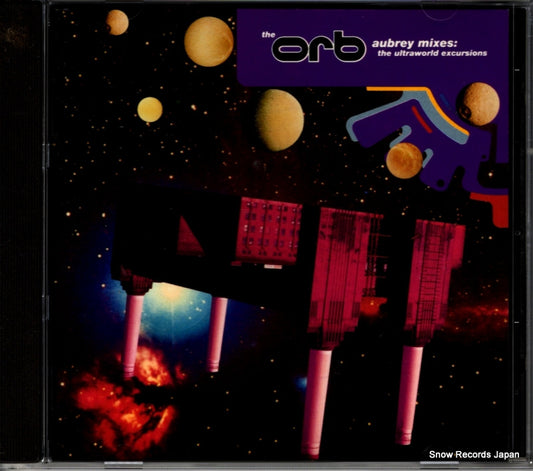 ORB, THE aubrey mixes the ultraworld excursions BLRCD14 / 511811-2