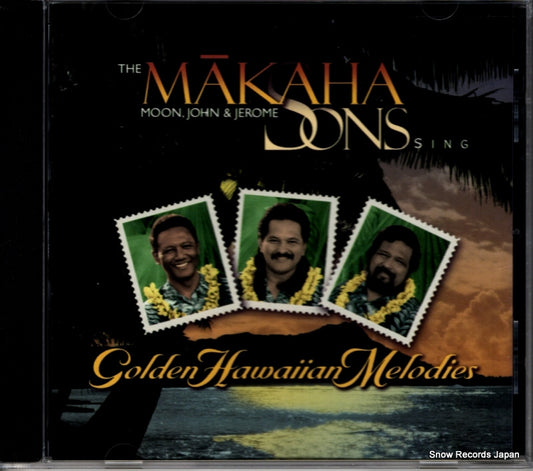 MAKAHA SONS OF NI'IHAU sing golden hawaiian melodies SPCD9063