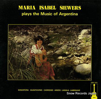 SIEWERS, MARIA LSABEL plays the music of argentina GMR1003