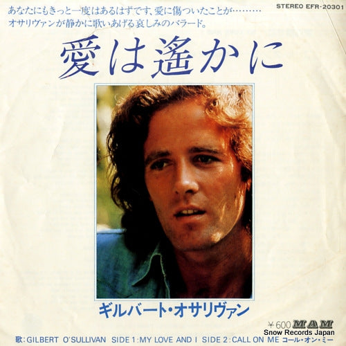 O'SULLIVAN, GILBERT my love and i EFR-20301