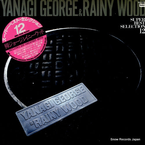 YANAGI, GEORGE, AND RAINY WOOD super best selection 12 BMC-4028