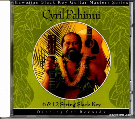 PAHINUI, CYRIL 6 & 12 string slack key BVCW-674
