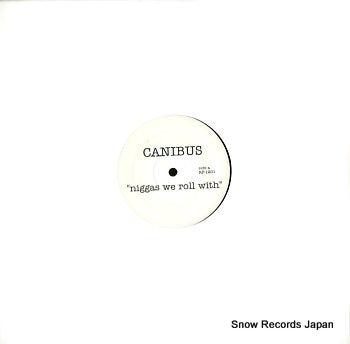 CANIBUS niggas we roll with RP-1201