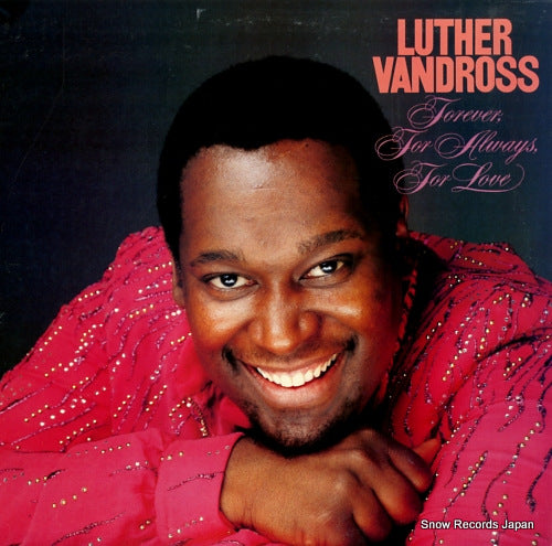 VANDROSS, LUTHER foreve for always for love FE38235
