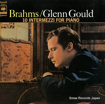 GOULD, GLENN brahms; 10 intermezzi for piano SOCM16