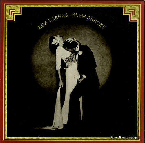 SCAGGS, BOZ slow dancer 25AP890