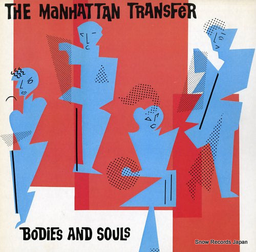 MANHATTAN TRANSFER, THE bodies and souls P-11277