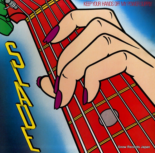 SLADE keep your hands off my power supply FZ39336