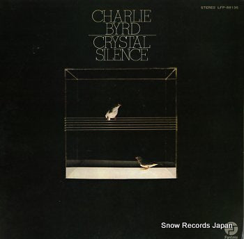 BYRD, CHARLIE crystal silence LFP-88136