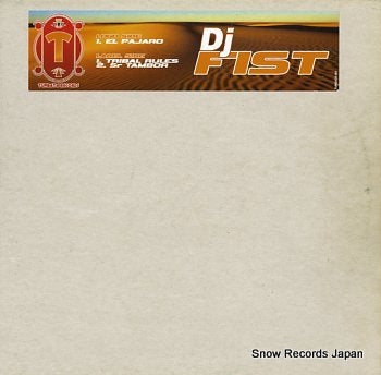 DJ FIST el pajaro TUMBATA001