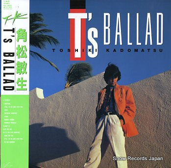 KADOMATSU, TOSHIKI t's ballad RAL-8832
