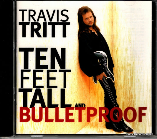 TRITT, TRAVIS ten feet tall and bulletproof 945603-2