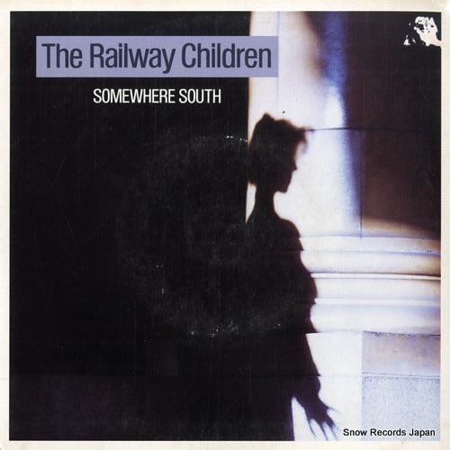 RAILWAY CHILDREN, THE somewhere south VS1084