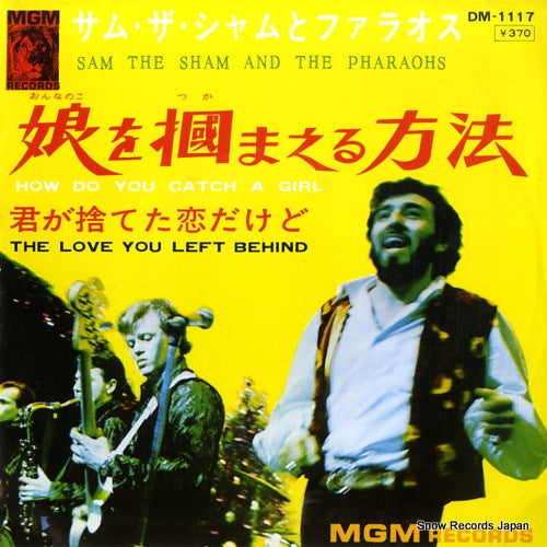 SAM THE SHAM AND THE PHARAOHS how do you catch a girl DM-1117