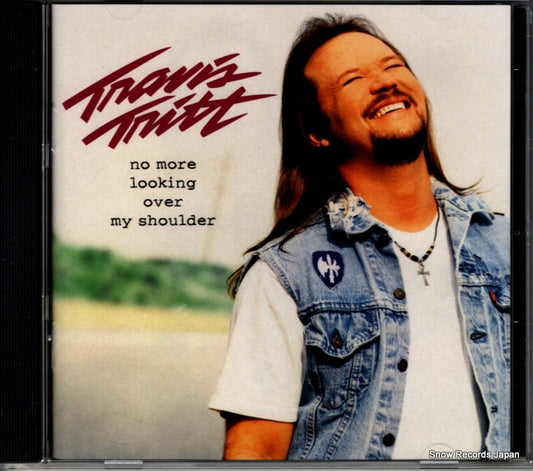 TRITT, TRAVIS no more looking over my shoulder 947097-2