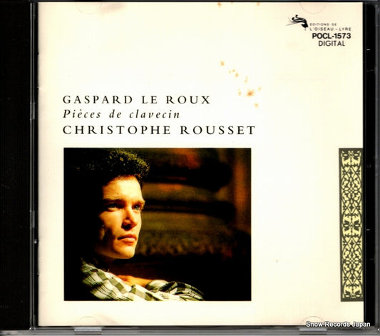 ROUSSET, CHRISTOPHE gaspard le roux; pieces de clavecin POCL-1573