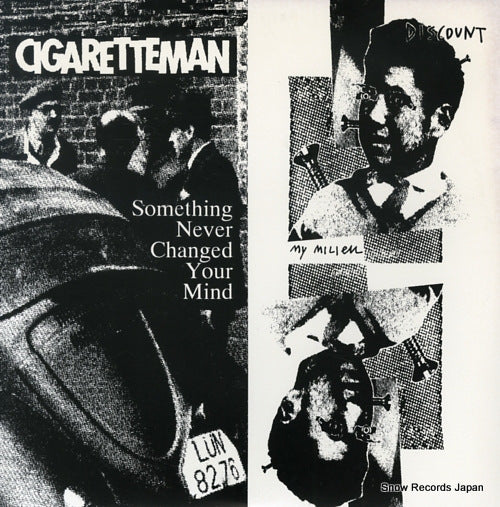 CIGARETTEMAN something never changed your mind SH009