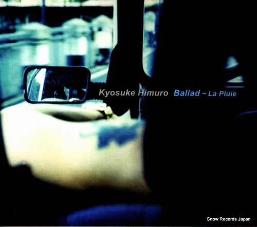 HIMURO, KYOSUKE ballad la pluie UPCH-1103