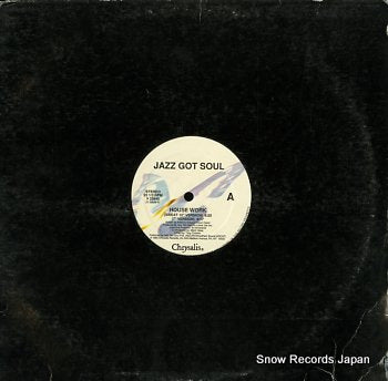 JAZZ GOT SOUL house work V23645