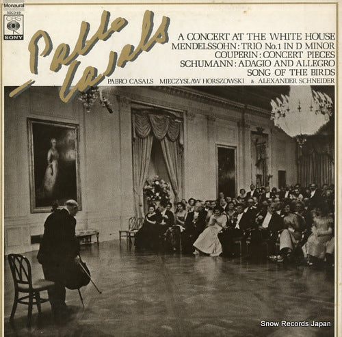 CASALS, PABLO a concert at the white house SOCO69