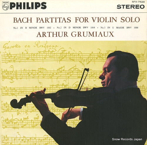 GRUMIAUX, ARTHUR bach; partitas for violin solo SFX-7528
