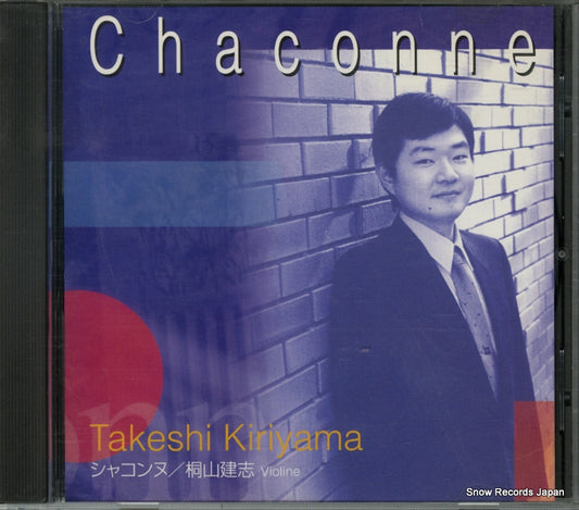KIRIYAMA, TAKESHI chaconne CAIL-728