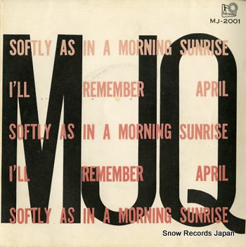 MODERN JAZZ QUARTET, THE softly as in a morning sunrise MJ-2001