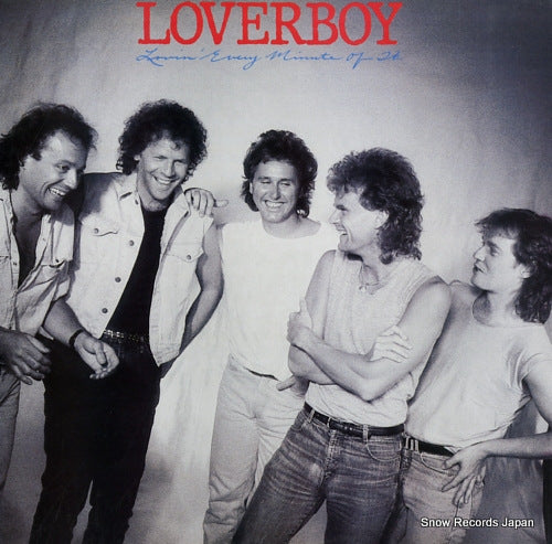 LOVERBOY lovin' every minute of it FC39953