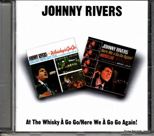 RIVERS, JOHNNY at the whisky a go go / here we a go go again!  BGOCD241