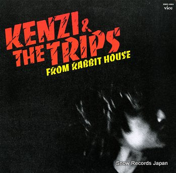 KENZI AND THE TRIPS from rabbit house 25EC-1001