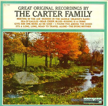 CARTER FAMILY, THE great original recordings by the carter family HL7300