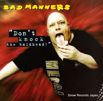 BAD MANNERS don't knock the baldhead EFALP05606-1