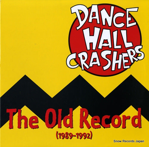 DANCE HALL CRASHERS the old record (1989-1992) DON002-1