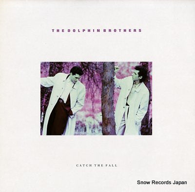 DOLPHIN BROTHERS, THE catch the fall V2434