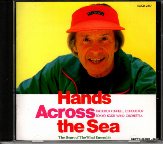 FENNELL, FREDERICK hands across the sea KOCD-2817
