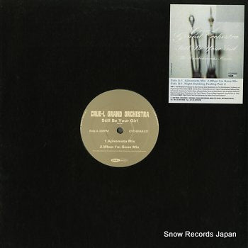 CRUE-L GRAND ORCHESTRA still be your girl KYTHMAK037