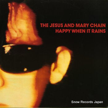 JESUS AND MARY CHAIN, THE happy when it rains NEG25T