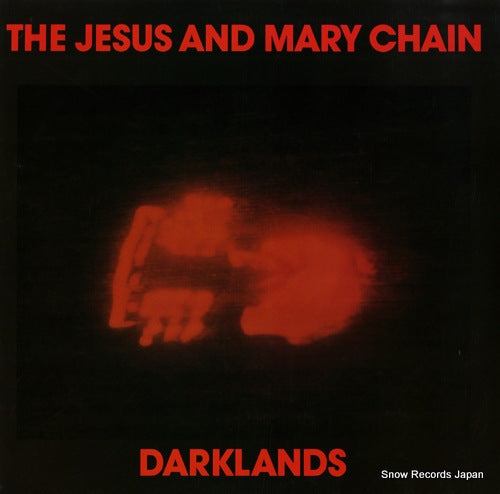 JESUS AND MARY CHAIN, THE darklands NEG29T