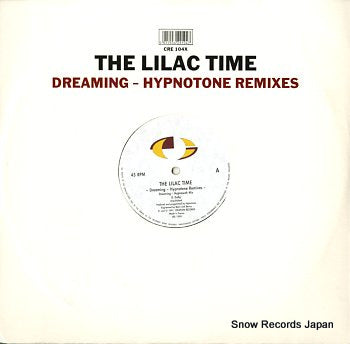 LILAC TIME, THE dreaming-hypnotone remixes CRE104X