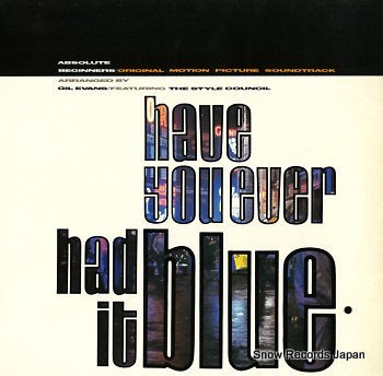 STYLE COUNCIL, THE have you ever had it blue CINEX1
