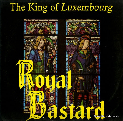 KING OF LUXEMBOURG, THE royal bastard ACME8