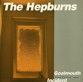 HEPBURNS, THE goalmouth incident 12CHERRY98