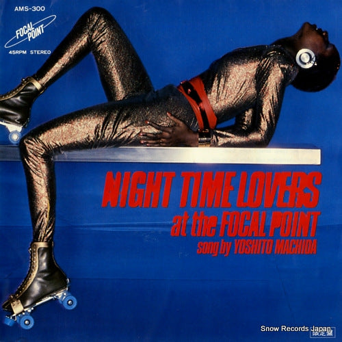 MACHIDA, YOSHITO night time lovers/at the focal point AMS-300
