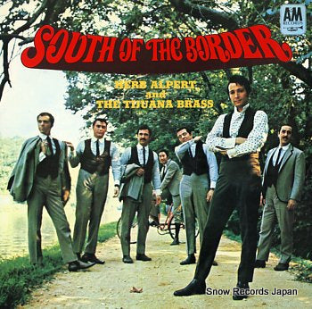 ALPERT, HERB south of the border AML1