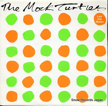MOCK TURTLES, THE lay me down MIRAGE017T