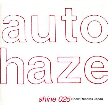 AUTOHAZE dive into the sun SHINE025