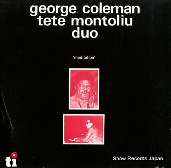 COLEMAN, GEORGE / TETE MONTOLIU DUO meditation SPJ110