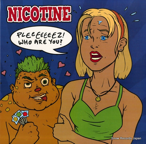 NICOTINE pleeeeeeez who are you THR06