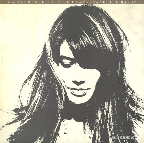 HARDY, FRANCOISE ma jeunesse fout le camp 25.3P-78